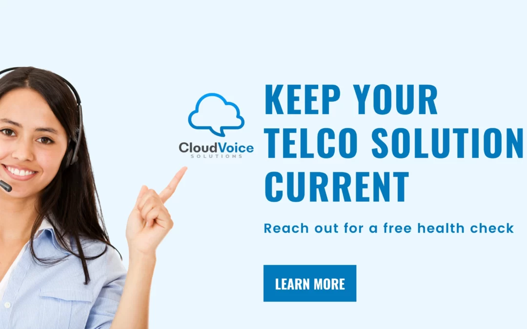 Cloud Voice Solutions offer a free Telco health check to ensure your communications are helping your business