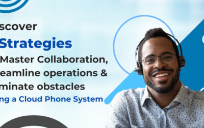 Revolutionise Your Business: 5 Unbeatable Strategies for Seamless Communication Mastery and Growth with Cloud Phone Systems